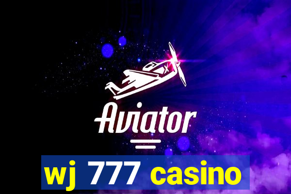 wj 777 casino